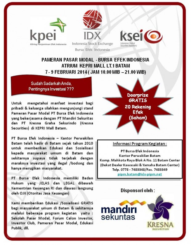pameran pasar modal - bursa efek indonesia - atrium kepri mall lt.1 batam - (7-9 februari 2014) - jam 10.00 - 21.00